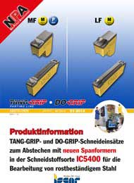 2013-01-npa-tang-grip-u.-do-grip-schneideinsaetze-zum-abstechen-mit-neuen-spanformern-in-ic5400-fuer-die-bearbeitung